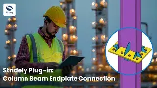 Automate Column Splicing with the Stridely Column End Plate Plug-in | Cut Modelling Time by 85%