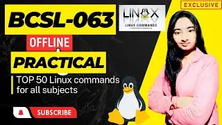 BCSL-063 OFFLINE Practical solution &Linux commands, viva and solved ques paper's#arpitashilpi#linux