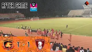 บรรยากาศหลังเกม ศรีสะเกษ ยูไนเต็ด 1 - 1 พลังกาญจน์ เอฟซี