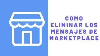 How to Delete Facebook Marketplace Messages