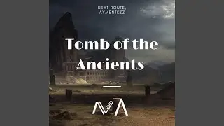 Tomb of the Ancients