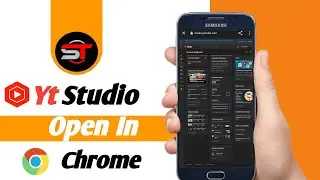 How to open yt studio in chrome browser!! yt studio ko chrome me open Karen!!