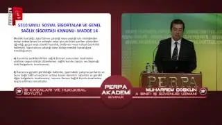 Perpa Akademi - İş Kazaları ve Hukuksal Boyutu II