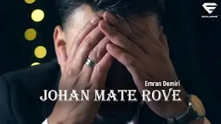 Emran Demiri Johan Mate Rove (Offizielles Video) 2024