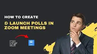 How to Create & Launch Polls in Zoom Meetings (2026 Complete Guide)