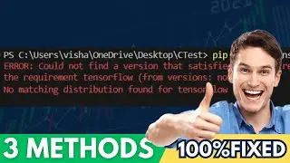 FIXED - Could Not Find a Version That Satisfies the Requirement Tensorflow (2024)