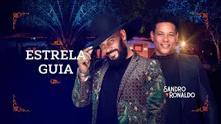 Sandro e Ronaldo - ESTRELA GUIA ( DVD - UM MILHÃO DE BEIJOS)