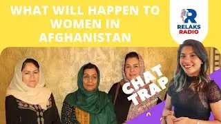 What Will Happen to Women in Afghanistan?