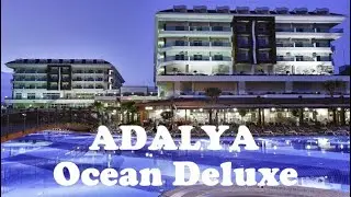 Adalya Ocean Deluxe Hotel 5-star #hotel #adalya #deluxe #manavgat #turkey #alanya #antalya