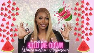 My Head Smells Like Watermelon! Applying My Wig With Ericka J’s Hold Me Down Watermelon Adhesive