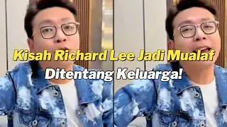 Kisah Richard Lee Jadi Mualaf, Ditentang Keluarga!