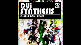 Dui - Synthesis (Charlie Bosh Remix) [Bleach Recordings]