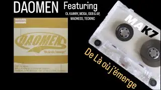 DAOMEN - DE LÀ OÙ J’EMERGE Feat MODA, OL’KAINRY, AP & OGB, TECHNIK, MADNESS