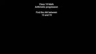#shorts Find the Arithmetic mean between 13 and 19#maths