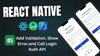 React Native Project #5: Login & Signup Screen  Validation & Axios, Error Handling & API Integration