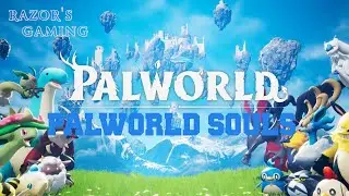 Pal World Souls