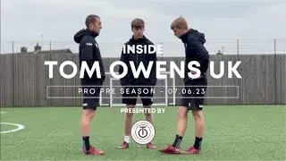 Pro Pre Season | @TOMOWENSUK