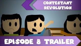 TRAILER | Contestant Revolution Episode 8