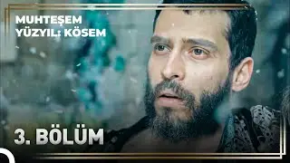Sultan Ahmed'in Hikayesi 3. Bölüm 