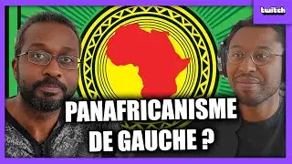 Le VRAI Panafricanisme est-il de gauche ? Amzat Boukari Yabara