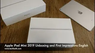 Apple iPad Mini 2019 Unboxing and First Impressions English