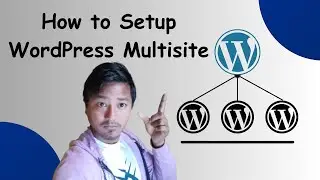 How to Install and Setup WordPress Multisite Network | WordPress Multisite