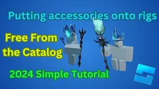 How to Add Accessories and Gears to Rigs   Roblox Studio Tutorial