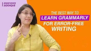 Grammarly Tutorial For Beginners | 5 Tips to Improve English Writing