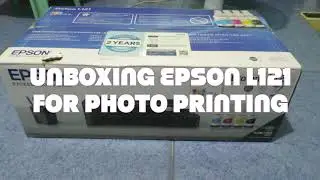 Unboxing Epson L121: Print High-Quality Photos at Home