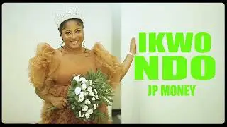 IKWO NDO- JP MONEY
