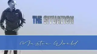 The Situation -Master World House Music