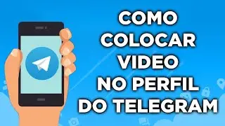 Como Colocar Video no Perfil do Telegram | Passo a Passo
