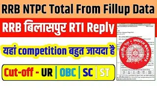 RRB NTPC Total Form Fillup Data || Rrb Bilaspur graduate Level