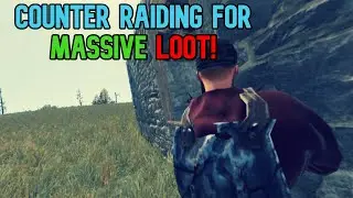 COUNTER RAIDING FOR MASSIVE LOOT! - RUST