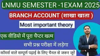lnmu bcom semester 1 branch important theory // bcom semester 1 important theory // branch account