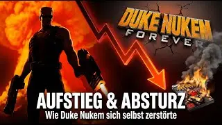 Wie Duke Nukem sich selbst zerstörte