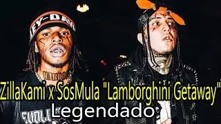 ZillaKami x SosMula 