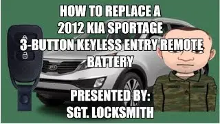 How to replace a 2012 Kia Sportage 3 Button Keyless Entry Remote Battery
