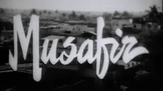 Musafir - 1957 - Dilip Kumar, Usha Kiran, Nirupa Roy, Nasir Husain, Kishore Kumar, Suchitra Sen