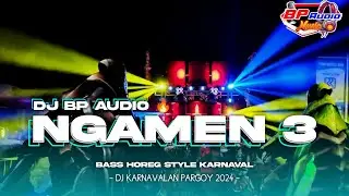 DJ BP AUDIO | NGAMEN 3 LAGI VIRAL BASS HOREG COCOK BUAT KARNAVAL ‼️