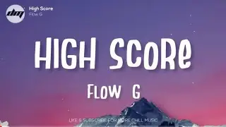 High Score By Flow G | Novion Tv with 