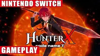 HunterX: code name T Nintendo Switch Gameplay