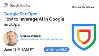 Google SecOps: How to leverage AI in Google SecOps