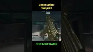 Beast Maker Blueprint in COD:MW2 RAID2 