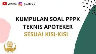 KUMPULAN SOAL PPPK APOTEKER - SESUAI KISI-KISI