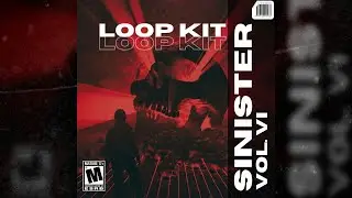 FREE ROB49 LOOP KIT - ''SINISTER VOL.VI'' (ANTI DA MENACE, EST GEE)