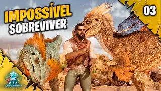 ARK Ascended Scorched Earth - O Começo é Muito Dificil [EP03]