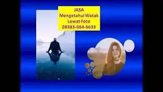 083830646633 mengetahui karakter mengetahui kepribadian membaca sifat  melalui foto