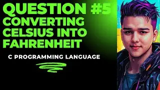 WRITE A PROGRAM TO CONVERT CELSIUS TO FAHRENHEIT  | C PROGRAMMING #5
