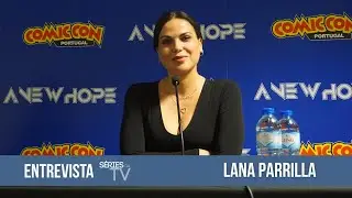 Full Interview with Lana Parrilla at Comic Con Portugal 2021